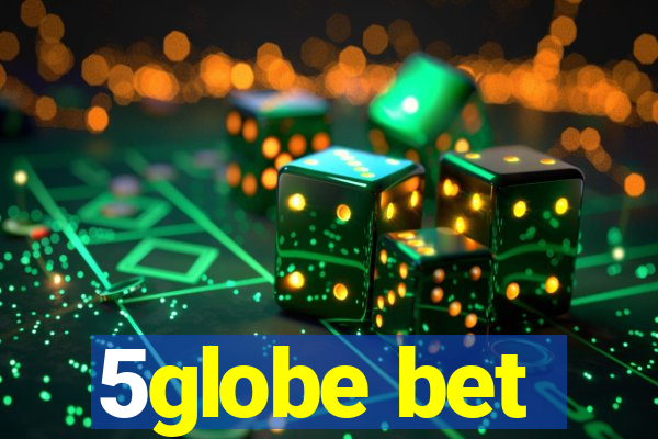 5globe bet